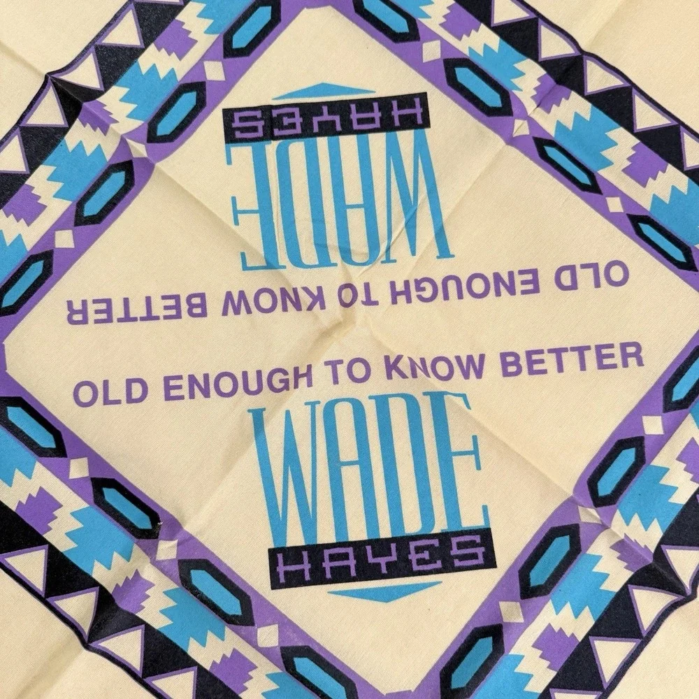 Vintage Wade Hayes Old Enough To Know Better Country Music Bandana Scarf 21